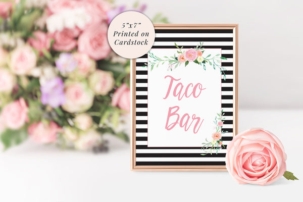 Taco Bar Sign 5x7 Print, Taco Bar Bridal Shower Sign, Taco Bar Wedding Sign, Baby Shower Sign, Black Pink Floral PRINTED & SHIPPED!