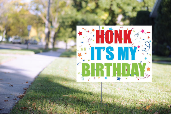 Honk Its My Birthday Yard Sign, Happy Birthday Lawn Sign, Virtual Birthday Party Social Distancing Quarantine Party 24” x 18" Printed Sign