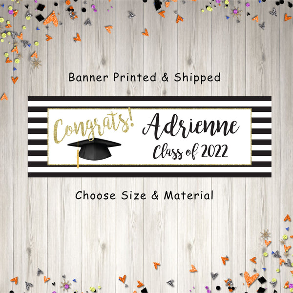 Congrats Grad Personalized Banner Class of 2022 High School Graduation Banner, College Graduation Party Banner Gold - Printed & Shipped