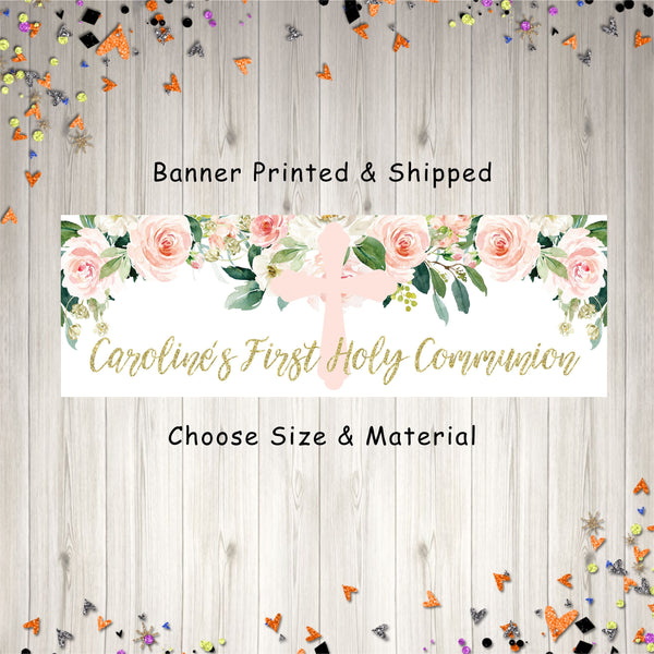 First Holy Communion Banner, 1st Communion Girls Party Decorations, Pink and Gold Communion Sign - Printed & Shipped