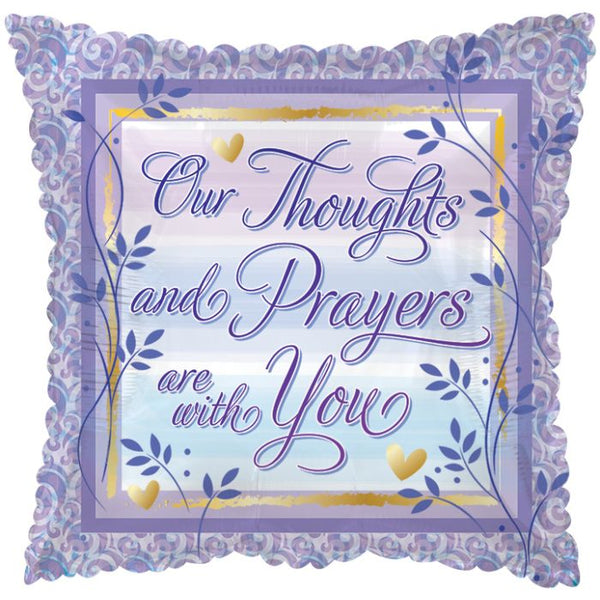 Our Thoughts and Prayers Are With You Sympathy 18" Balloon Helium Filled