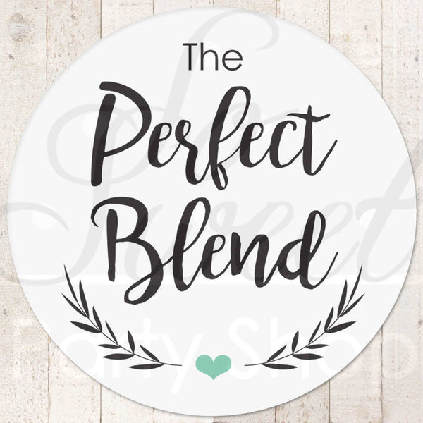 The Perfect Blend Sticker, Wedding Favor Stickers, Wedding Coffee Favor Label Sticker, Wedding Favor Ideas, Tea Favor Sticker - Set of 24