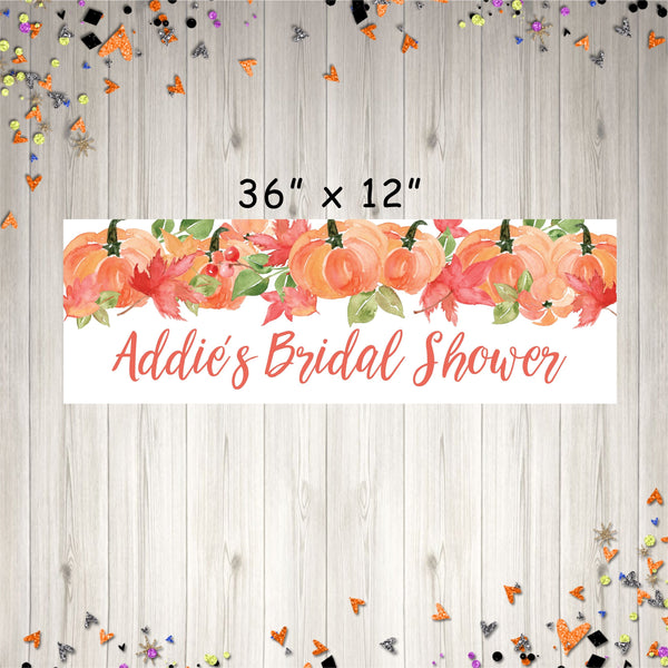 Pumpkin Bridal Shower Banner, Fall Bridal Shower Decorations, Autumn Wedding Shower Banner, Printed & Shipped