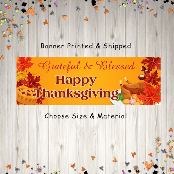 Happy Thanksgiving Banner Decoration, Thanksgiving Turkey Dinner Banner, Personalized Fall Harvest Thanksgiving Sign - Printed and Shipped