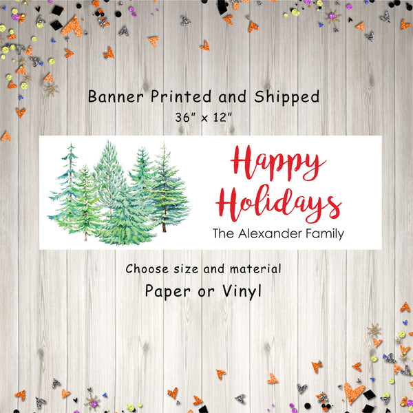 Happy Holidays Christmas Banner, Holiday Party Banner, Christmas Trees Holiday Sign, Christmas Party Decorations - Printed and Shipped