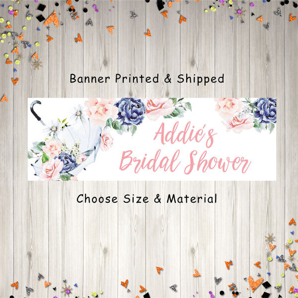 Bridal Shower Banner Umbrella Blush Pink Blue Floral Bridal Shower Decorations, Bridal Shower Sign, Wedding Shower Banner, Printed & Shipped