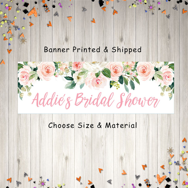 Bridal Shower Banner, Blush Pink Floral Bridal Shower Decorations, Wedding Shower Banner, Bridal Shower Sign, Printed & Shipped