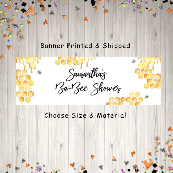 Bee Baby Shower Banner, Bumble Bee Honeycomb Baby Shower Banner, Gender Reveal Shower Mommy To Bee, Ba-Bee Shower, Printed & Shipped