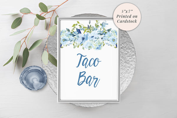 Taco Bar Sign 5x7 Print, Taco Bar Bridal Shower Sign, Taco Bar Wedding Sign, Baby Shower Sign, Blue Floral PRINTED & SHIPPED!