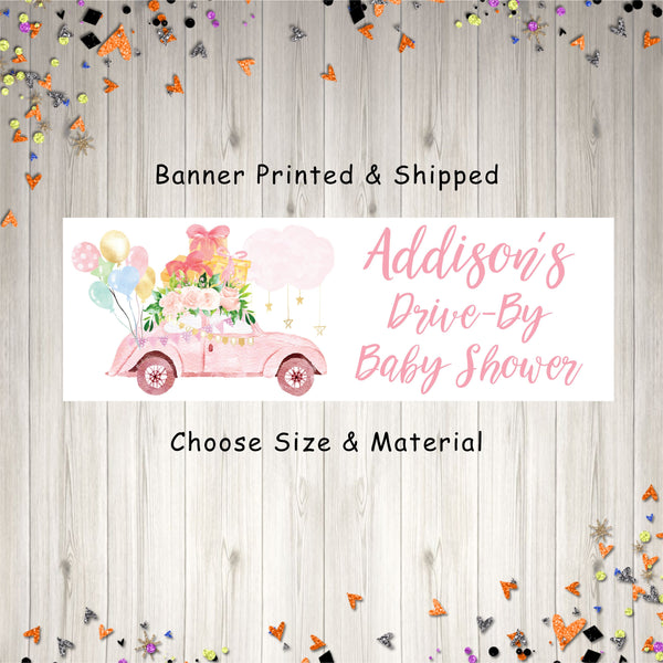 Drive By Baby Shower Banner, Girl Virtual Baby Shower, Quarantine Shower Drive Through Social Distance Baby Shower - Printed & Shipped