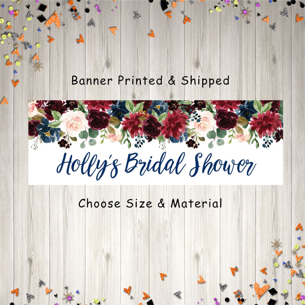 Bridal Shower Banner, Burgundy Navy Floral Bridal Shower Decorations, Wedding Shower Banner, Printed & Shipped