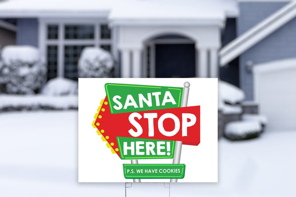 Santa Stop Here Yard Sign, Merry Christmas Lawn Sign, Funny Christmas Yard Decorations - 24” x 18" Printed Sign