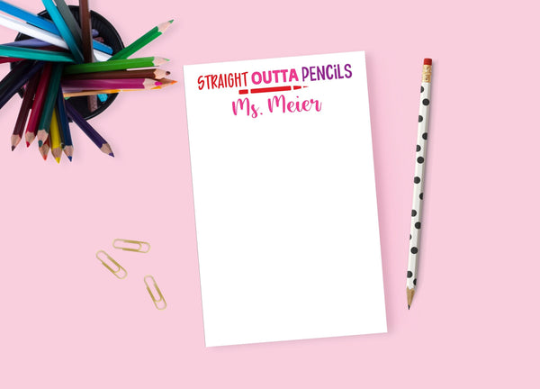 Valentines Day Teacher Gift Notepad Personalized, Straight Outta Pencils Funny Teacher Gift, Stationary Teacher Appreciation Gift