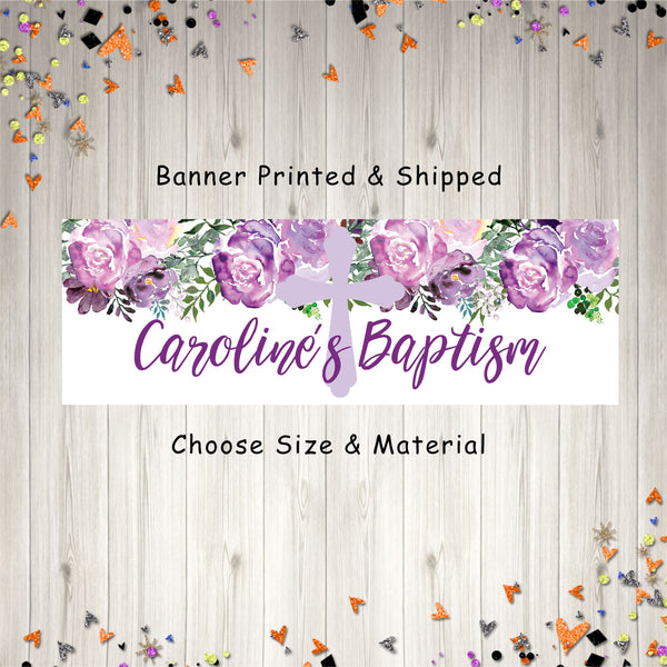 Baptism Banner Girl, Baby Christening Banner, Purple Floral Baptism Party Sign Decorations - Printed & Shipped