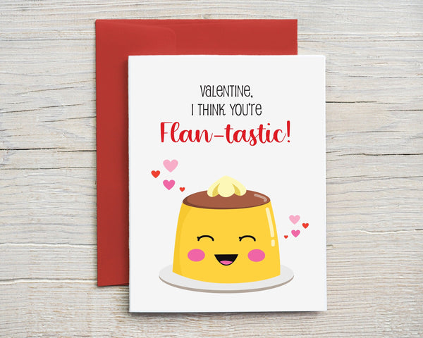 Valentine's Day Card Funny You're Flan Tastic