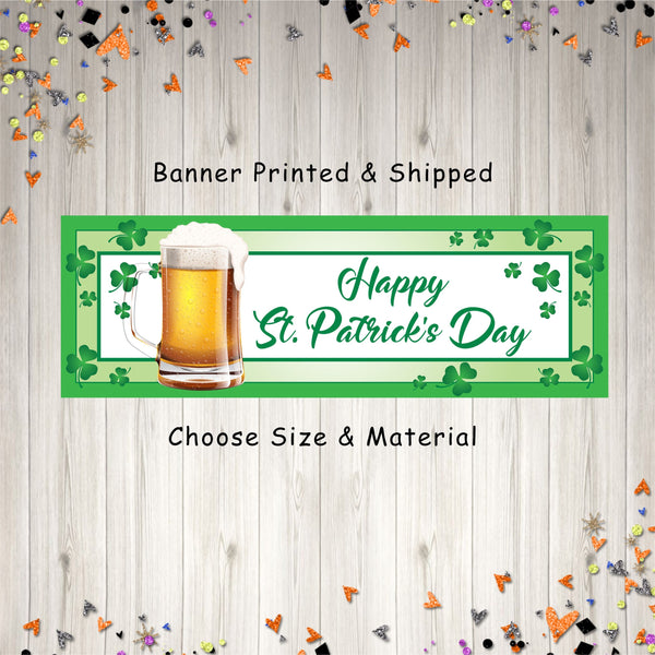 St Patricks Day Banner, St. Patrick&#39;s Day Banner Party Decoration, Beer Shamrock St Patricks Party Sign - Printed & Shipped