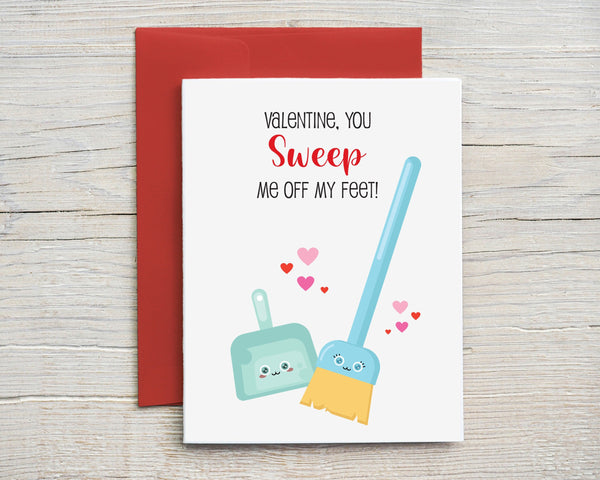 Valentine Card You Sweep Me Off My Feet Funny Valentine's Day Card