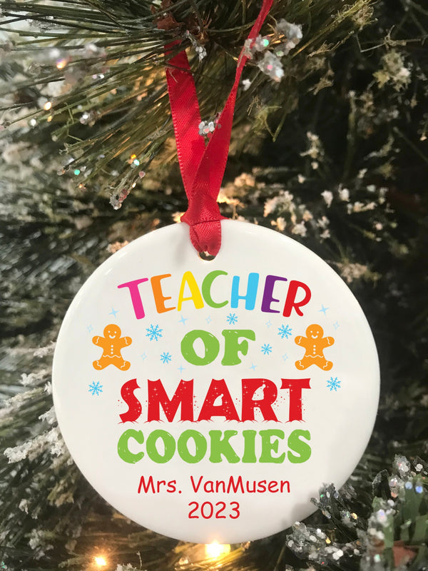 Teacher Christmas Ornament 2023 Teacher of Smart Cookies Ornament Personalized Teacher Gift Ceramic Ornament